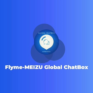 
  Flyme - MEIZU Global ChatBox
