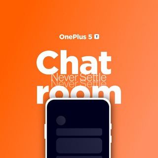 
  OnePlus 5 | 5T: The Chatroom
